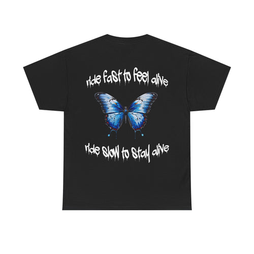 Ride Fast To Fell Alive Tee