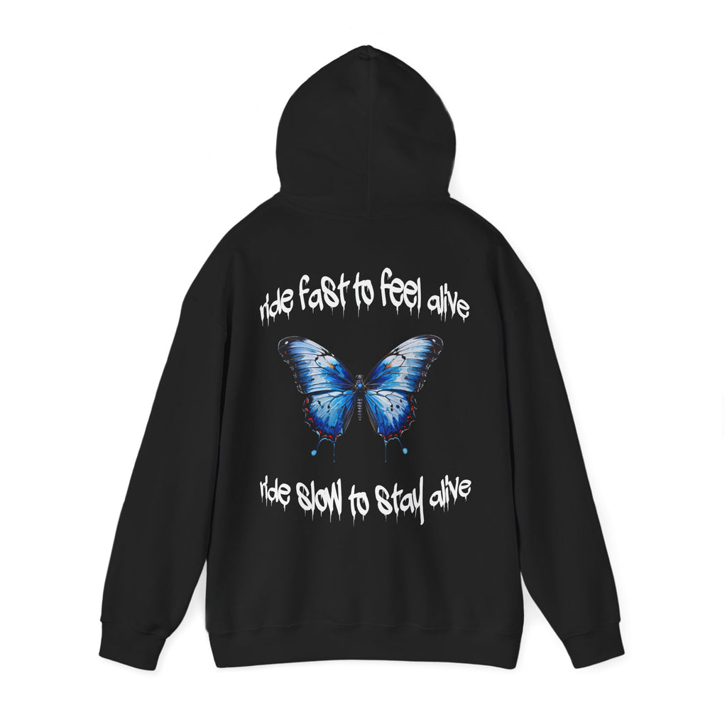 Ride Fast To Feel Alive Hoodie