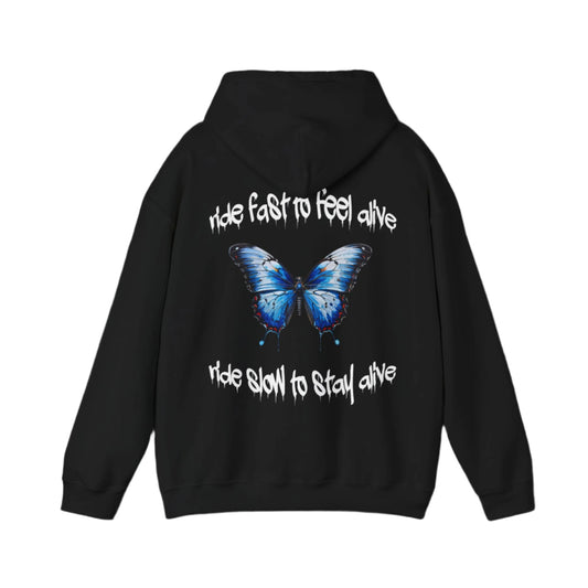 Ride Fast To Feel Alive Hoodie
